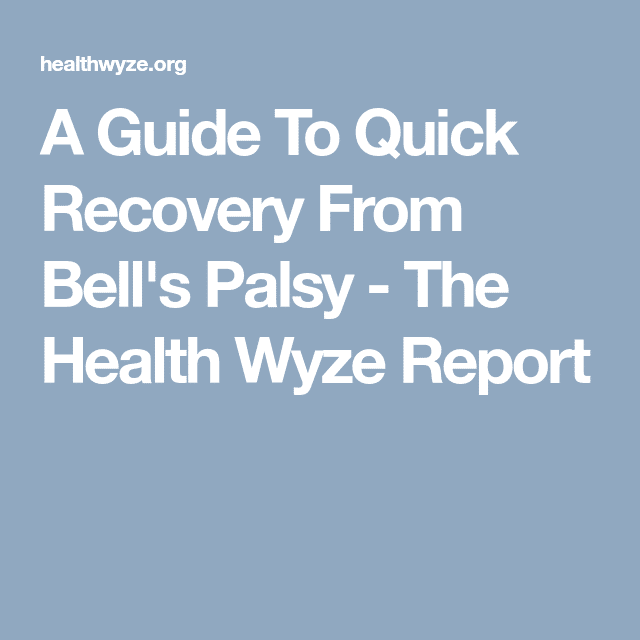 A Guide To Quick Recovery From Bell