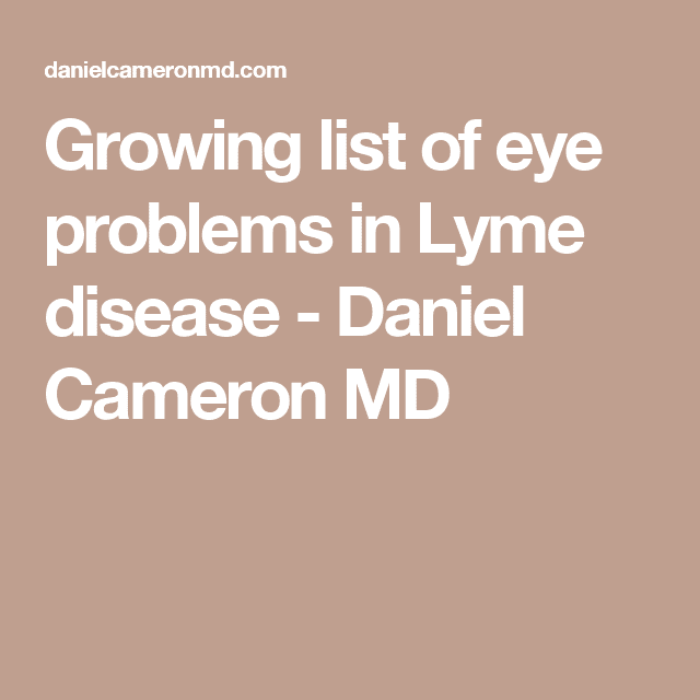 Growing list of eye problems in Lyme disease