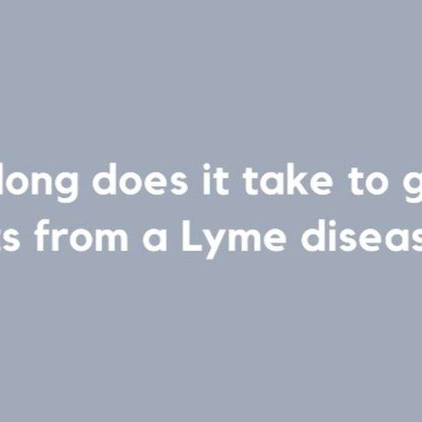 How Long Does It Take For Lyme Test Results