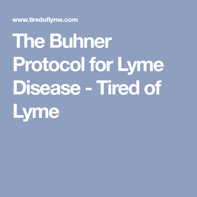 The Buhner Protocol for Lyme Disease